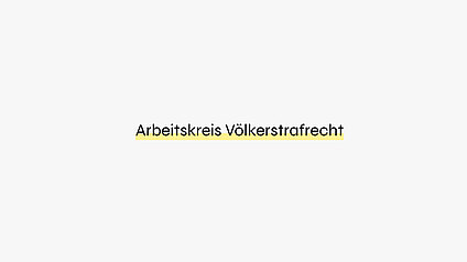 Teilnahme der Internationalen Akademie Nürnberger Prinzipien an der Jahrestagung des Arbeitskreises Völkerstrafrecht