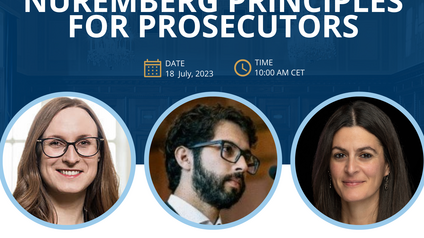 Die International Association of Prosecutors organisierte ein Webinar über die Bedeutung der Nürnberger Prinzipien
