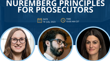 Webinar on the Importance of the Nuremberg Principles Organised by the International Association of Prosecutors Webinar on the Importance of the Nuremberg Principles Organised by the International Association of Prosecutors