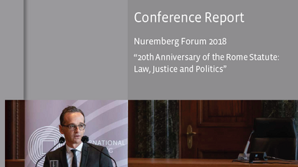 Nuremberg Forum 2018 Conference Report Now Available Nuremberg Forum 2018 Conference Report Now Available