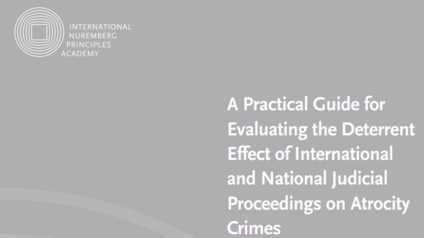 Veröffentlichung der praktischen Leitlinien zur Evaluierung der abschreckenden Wirkung von internationalen und nationalen Gerichtsverfahren bei Gräueltaten
