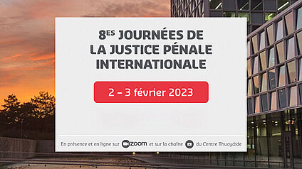 Teilnahme von Dr. Viviane Dittrich an den 8es Journées de la justice pénale internationale