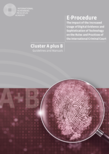 E-Procedure Cluster A plus B Guidelines and Manuals